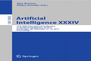 Book cover of Artificial Intelligence XXXIV by Max Bramer Book cover of Artificial Intelligence XXXIV by Max Bramer